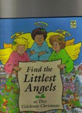 Find the Littlest Angels As They Celebrate Christmas (Look  Find Books)