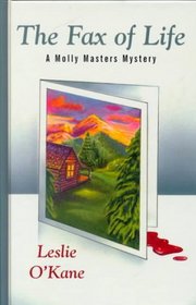 The Fax of Life (Molly Masters, Bk 4) (Large Print)
