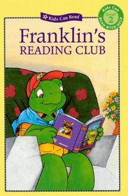 Franklin's Reading Club (Kids Can Read!: Level 2 Read with Help (Library))
