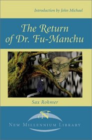 The Return of Dr. Fu-Manchu (New Millennium Library)