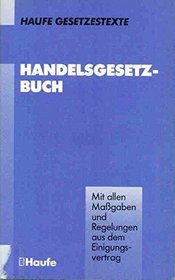 Handelsgesetzbuch und weitere Rechtsvorschriften (Haufe Gesetzestexte) (German Edition)