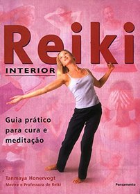 Reiki Interior: Guia Prtico para Cura e Meditao