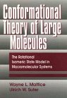 Conformational Theory of Large Molecules: The Rotational Isomeric State Model in Macromolecular Systems