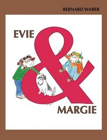 Evie and Margie