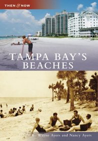 Tampa Bay's Beaches (Then and Now: Florida)