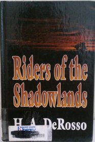 Riders of the Shadowlands: Western Stories (Thorndike Large Print Western Series)