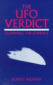 The Ufo Verdict: Examining the Evidence