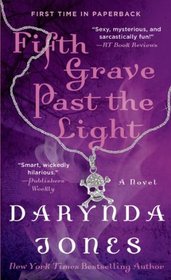 Fifth Grave Past the Light (Charley Davidson, Bk 5)