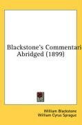 Blackstone's Commentaries: Abridged (1899)