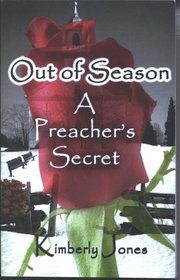 Out of Season; a Preacher's Secret