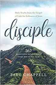 Disciple: Daily Truths from the Gospel of Luke for Followers of Jesus