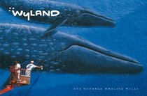 Wyland: One Hundred Whaling Walls