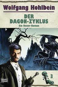 Der Dagon- Zyklus. Ein Hexer- Roman.