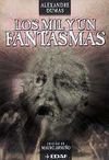 Los Mil Y Un Fantasmas (Spanish Edition)