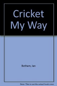 Cricket My Way