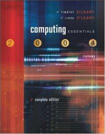 Computing Essentials 2004 Complete w/ PowerWeb & Interactive Companion