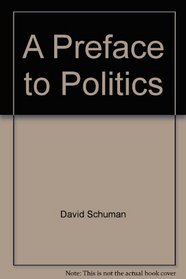 A preface to politics