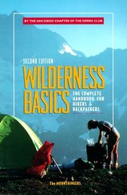 Wilderness Basics: The Complete Handbook for Hikers & Backpackers