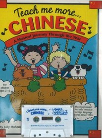 Teach Me More Chinese (Paperback and Audio Cassette): A Musical Journey Through the Year