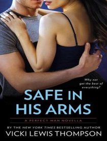 Safe In His Arms (Perfect Man)