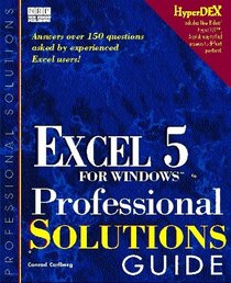 The Excel 5 Professional Solutions Guide