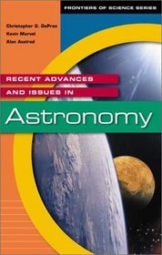 Recent Advances and Issues in Astronomy: