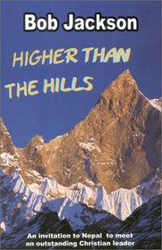Higher than the Hills: An Invitation to Nepal