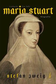 Maria Stuart . Biografia (Em Portugues do Brasil)