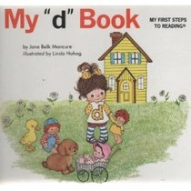 My D Book (My First Steps to Reading)