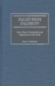 Flight from Fallibility: How Theory Triumphed Over Experience in The West