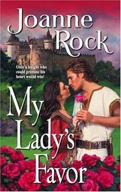 My Lady's Favor (Harlequin Historical, No 758)