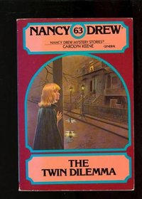 The Twin Dilemma (Nancy Drew)