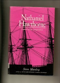 Nathaniel Hawthorne: Captain of the Imagination