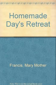 Homemade Day's Retreat