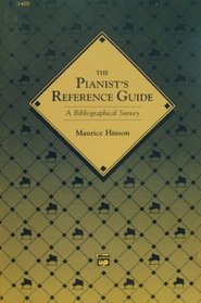 The Pianist's Reference Guide: A Bibliographical Survey