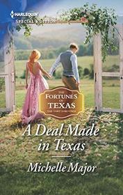 A Deal Made in Texas (Fortunes of Texas: The Lost Fortunes, Bk 1) (Harlequin Special Edition, No 2665)