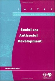 Social and Antisocial Development (Parent, Adolescent and Child Training Skills)
