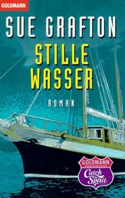 Stille Wasser (J is for Judgment) (Kinsey Millhone, Bk 10) (German Edition)