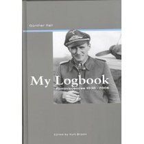 MY LOG BOOK - Reminiscences 1938-2006