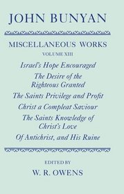 The Miscellaneous Works of John Bunyan (Oxford English Texts) (Vol 13)