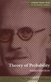 Theory of Probability (Oxford Classic Texts in the Physical Sciences)