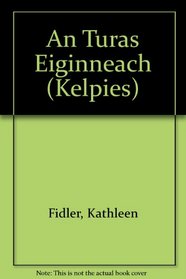 An Turas Eiginneach (Kelpies)