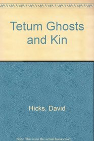 Tetum Ghosts and Kin: Fieldwork in an Indonesian Community (Explorations in World Ethnology)