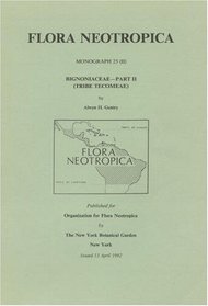 Bignoniaceae - Part II. (Tribe Tecomeae) (Flora Neotropica Monograph 25(II))
