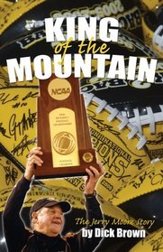 King of the Mountain: The Jerry Moore Story
