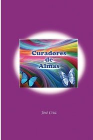 Curadores De Almas (Portuguese Edition)