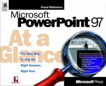 Microsoft PowerPoint 97 At a Glance (At a Glance (Microsoft))