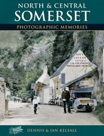 North and Central Somerset (Photographic Memories)