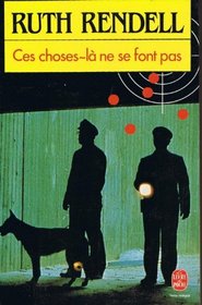 Ces Choses-La NE SE Font Pas (Livre De Poche) (French Edition)