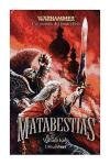 Matabestias (Warhammer: Gotrek y Felix, bk 5) (Beastslayer (Warhammer: Gotrek and Felix, bk5)) (Spanish Edition)